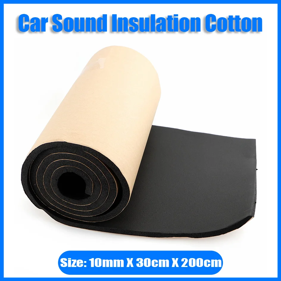 1 Roll 10mmx30cmx200cm Car Sound Proofing Deadening Truck Anti-noise Sound Insulation Cotton Heat Closed Cell FoamSelf-adhesive