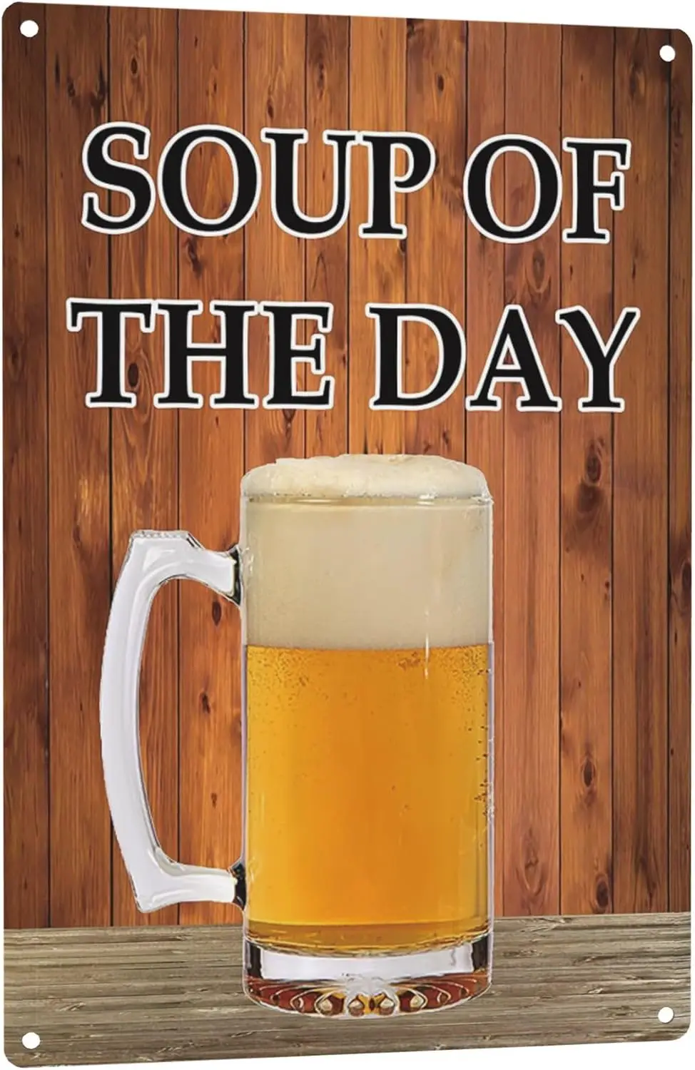 Metal Sign Funny Beer Wine Home Bar Kitchen Decor Soup Of The Day Poster Tin Sign  Art Wall Decoration--Tin Sign