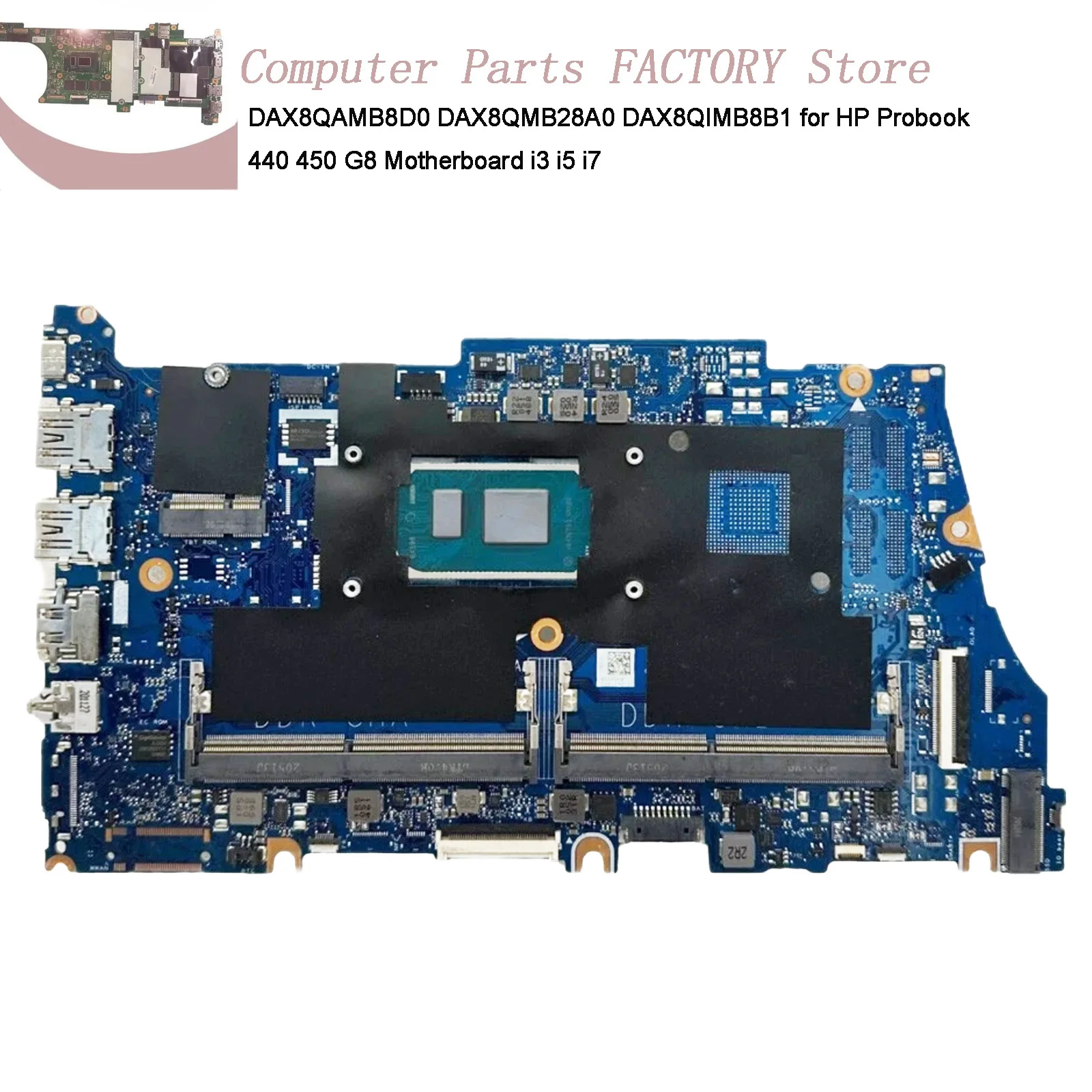 DAX8QAMB8D0 for HP Probook 440 G8 450 G8 laptop Motherboard with i3/i5/i7 11th ,FRU：DAX8QMB28A0，DAX8QIMB8B1，100% test