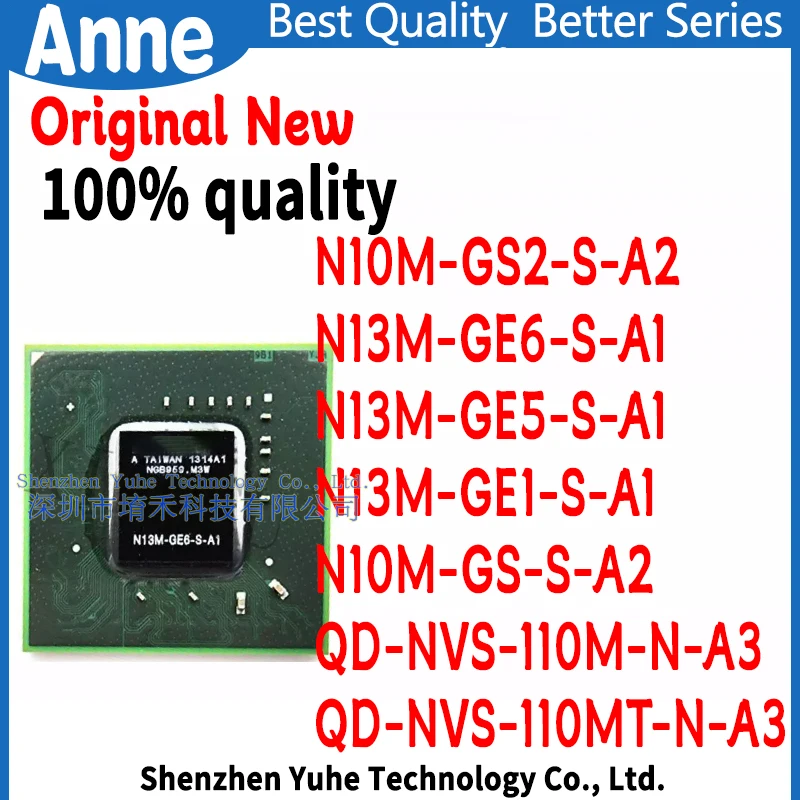 100% New N13M-GE1-S-A1 N13M-GE5-S-A1 N13M-GE6-S-A1 N10M-GS-S-A2 N10M-GS2-S-A2 QD-NVS-110M-N-A3 QD-NVS-110MT-N-A3 BGA