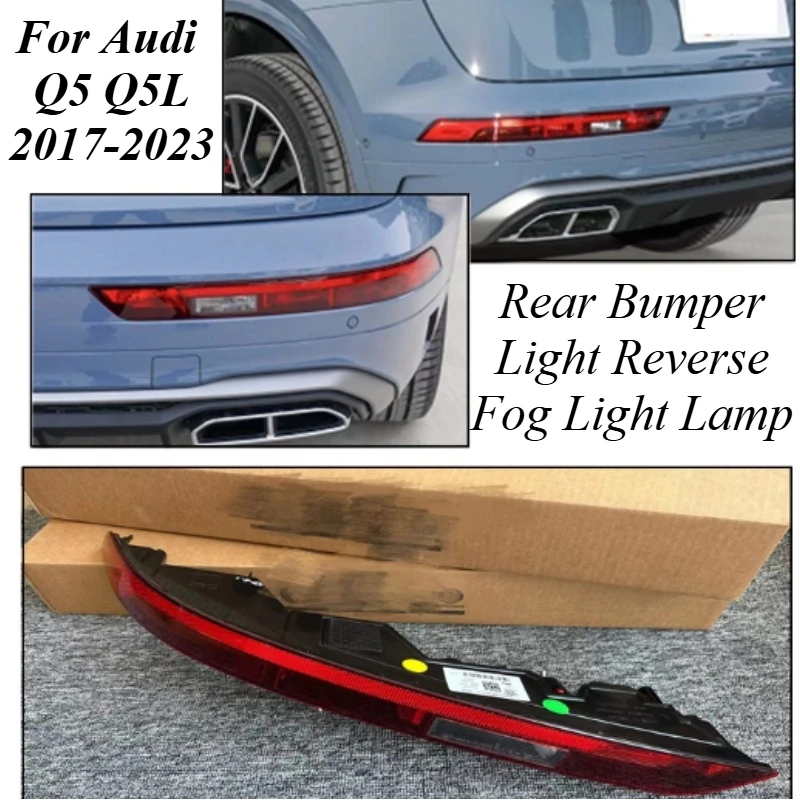 

For Audi Q5 Q5L 2017-2023 Rear Bumper Light Reverse Fog Light Lamp Housing Cover Lens Replacement Exterior LED Accessories Parts