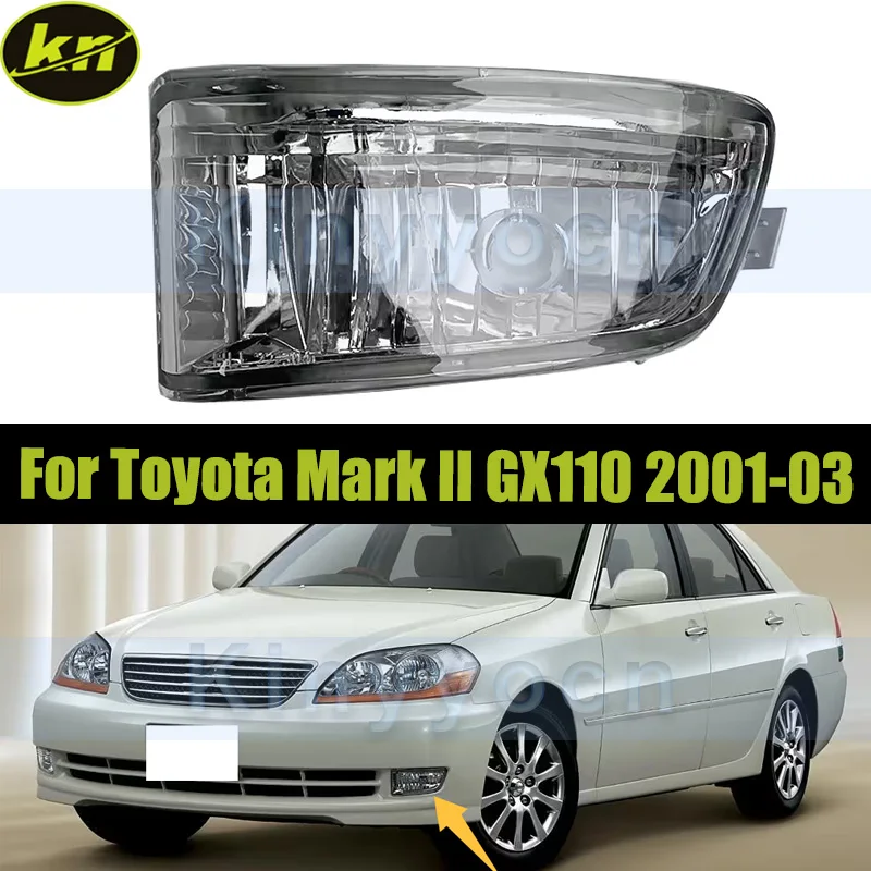 

Передний бампер автомобиля, противотуманная фара для Toyota Mark II GX110 2001 2002 2003, передняя фара дальнего света, противотуманная фара