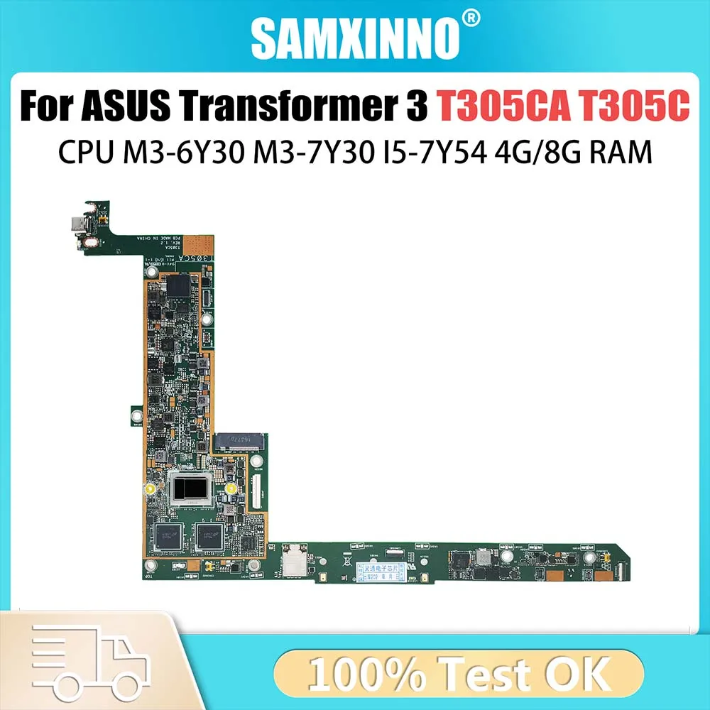 

Laptop Motherboard For ASUS Transformer T305C T305CA Computer Mainboard M3-6Y30 M3-7Y30 I5-7Y54 4G 8G-RAM 100% Working TEST