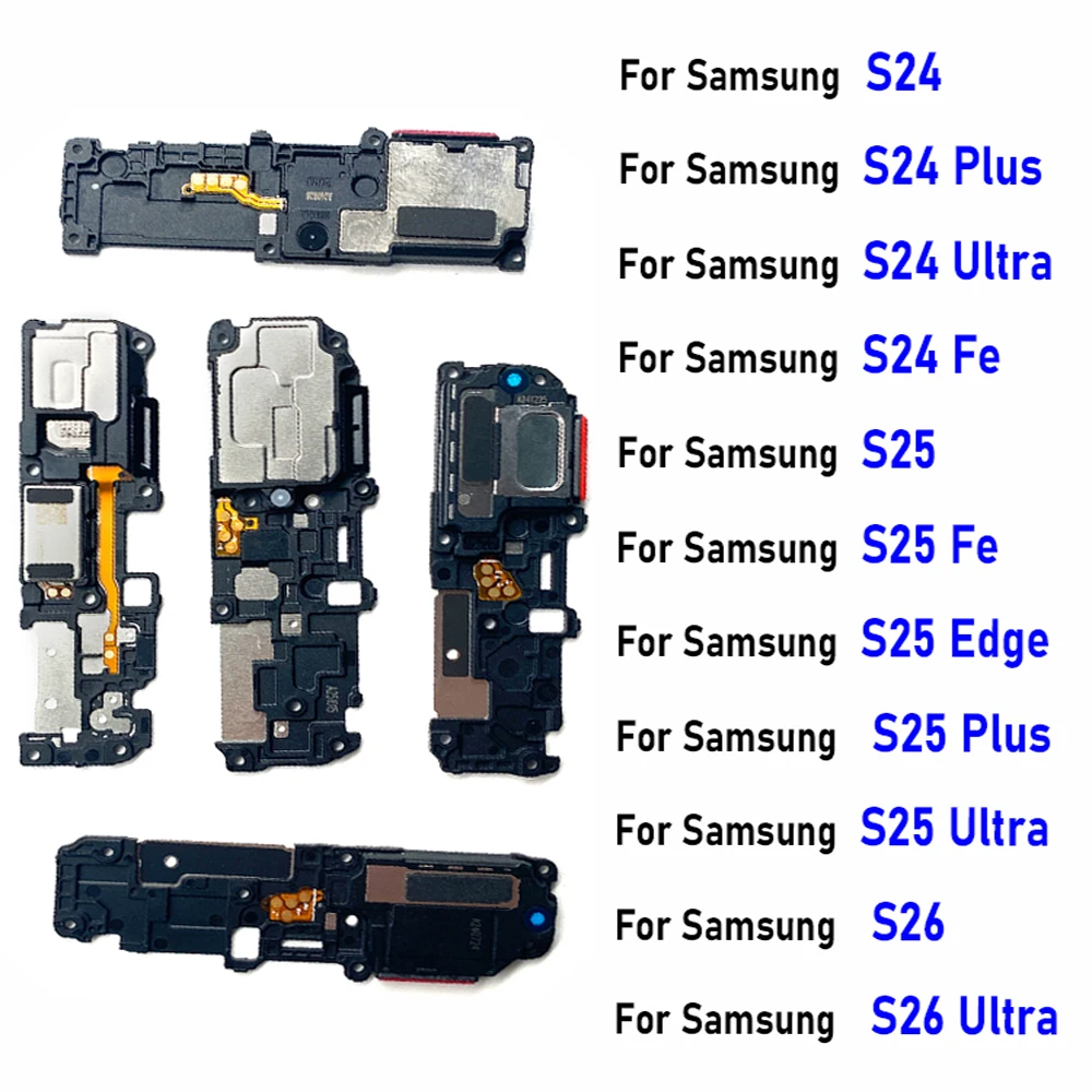 NEW Buzzer Ringer Loud Speaker Loudspeaker Flex Cable Ribbon For Samsung S24 S24 Plus S25 Edge S25 Fe S26 Ultra S24 Ultra S928B
