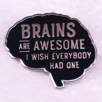 Brains Are Awesome I Wish Everybody Had One Badge Funny Enamel Pin Denim Jackets Clothing Brooch Jewelry Decorate