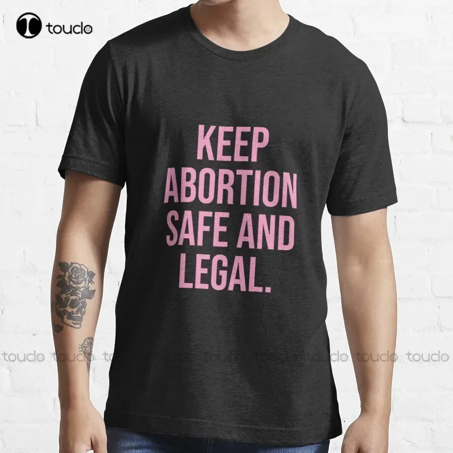 Keep Abortion Safe And Legal Trending T-Shirt T-Shirts For Men Funny Art Streetwear Cartoon Tee Fashion Tshirt Summer Xs-5Xl New