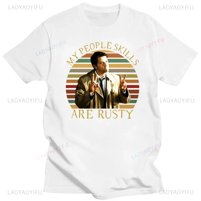 Supernatural My People Skills Are Rusty T Shirt Men Cotton T-shirt Short Sleeves Funny TV Castiel Tshirt Tee Streetwear Oversize