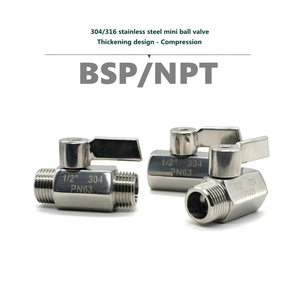 304/316 Stainless steel Mini Ball valve 1/8 1/4 3/8 1/2 3/4 / 1  BSP NPT Female male thread for water oil acid 2 way ball valve 