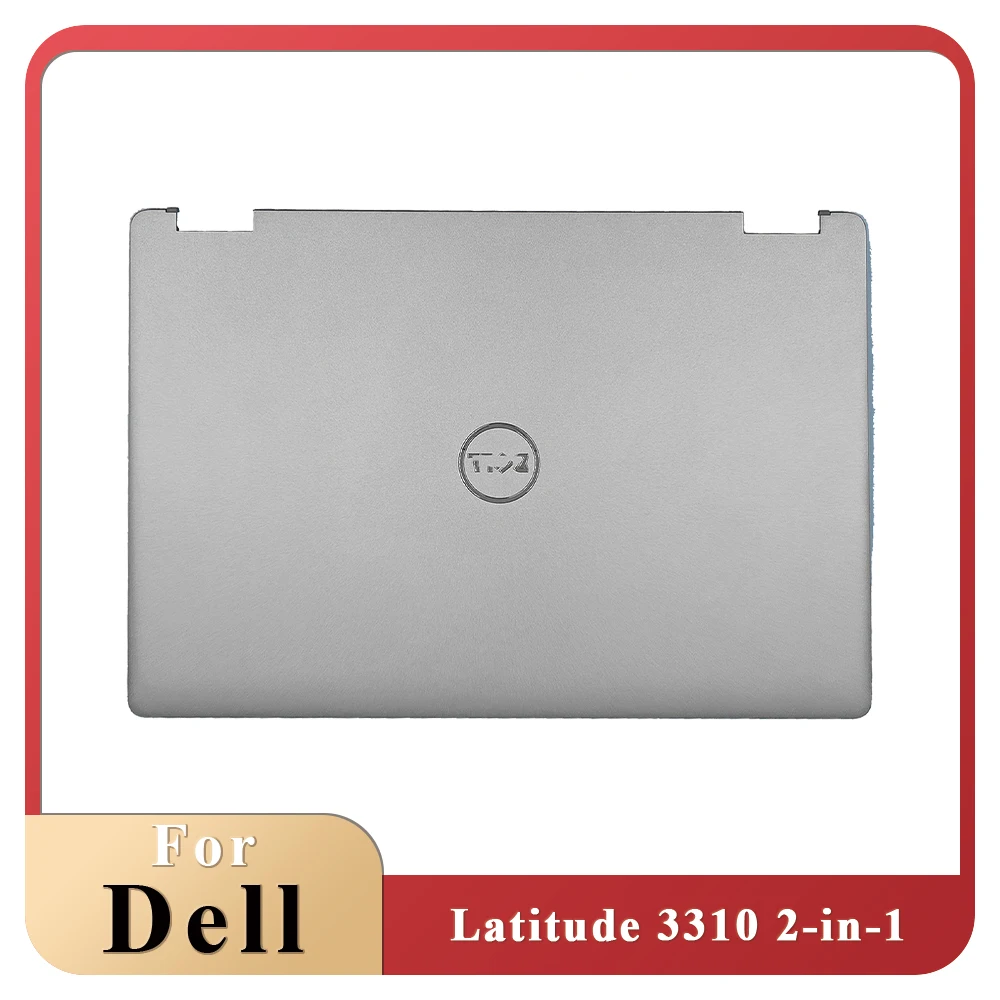 

New For Dell Latitude 3310 2-in-1 Laptop LCD Back Cover Top Case Rear Lid Silver Gray 01H539