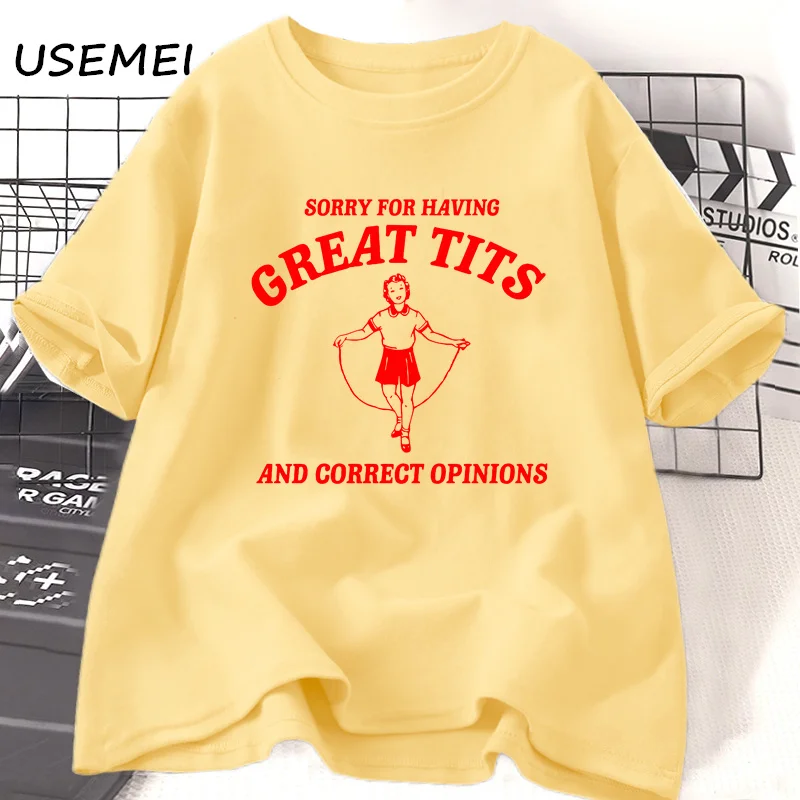 Sorry for Having Great Tits T Shirts Cotton Casual Short Sleeve Tshirt Funny Quote Feminism T-Shirt Women\'s Clothing Streetwear