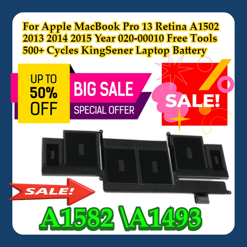 

For Apple MacBook Pro 13 Retina A1502 2013 2014 2015 Year 020-00010 Free Tools 500+ Cycles KingSener A1582 A1493 Laptop Battery
