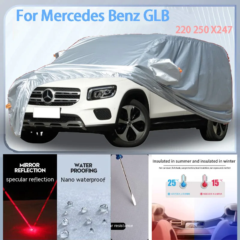 

For Mercedes Benz GLB Full Car cover with UV protection and Winter Insulation roles,Rainproof,Snowproof Ati-frost properties.