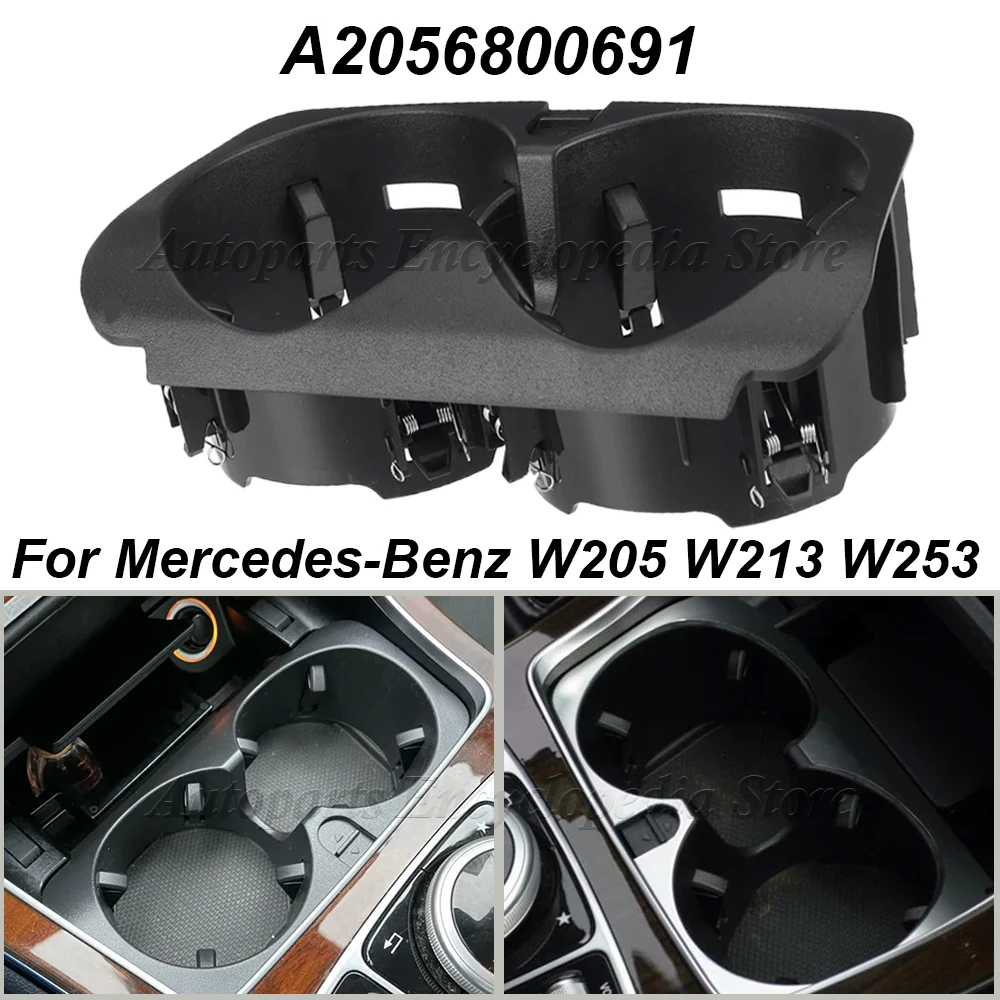 For Mercedes-Benz W205 W213 W253 W447 W467 New Front Center Console Water Cup Holder  A2056800691 Auto Accessories