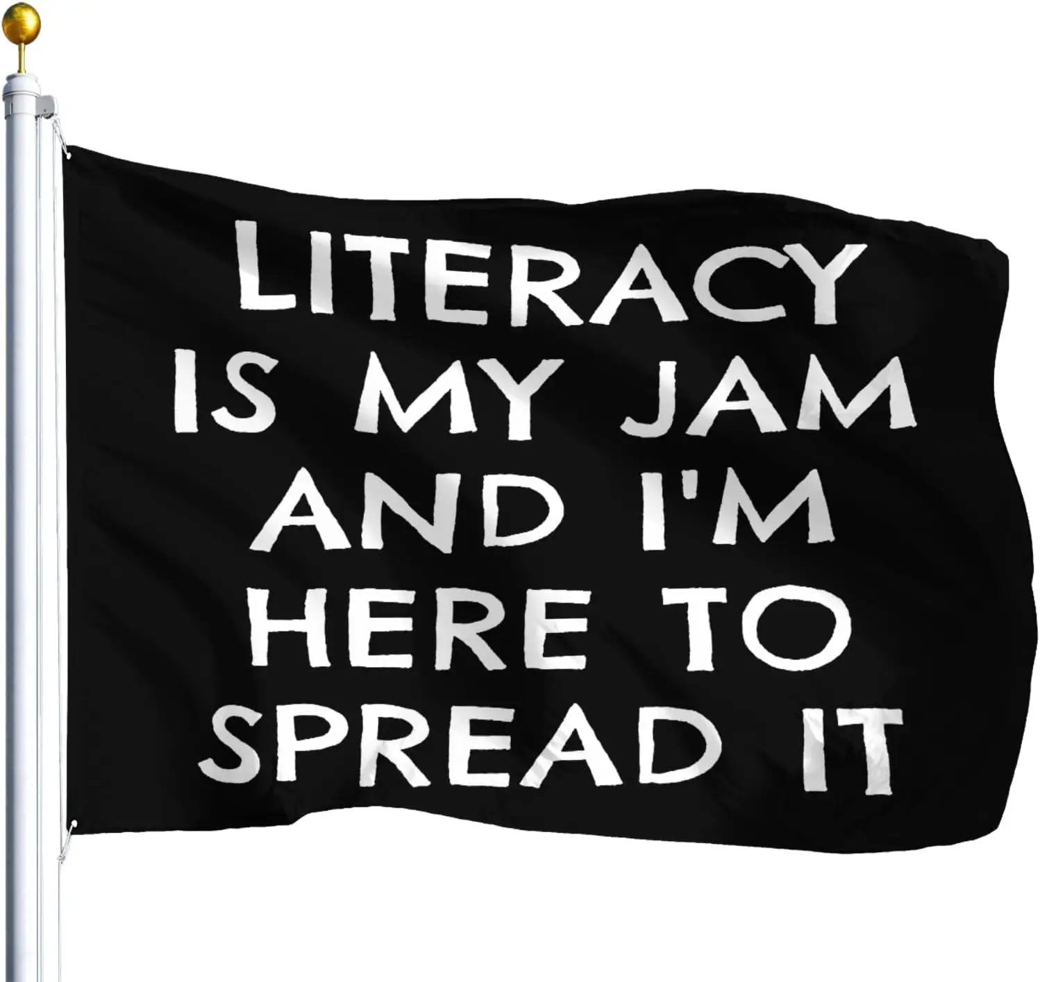 Flagicts 100% Polyester Literacy Is My Jam And I'm Here To Spread It Flags