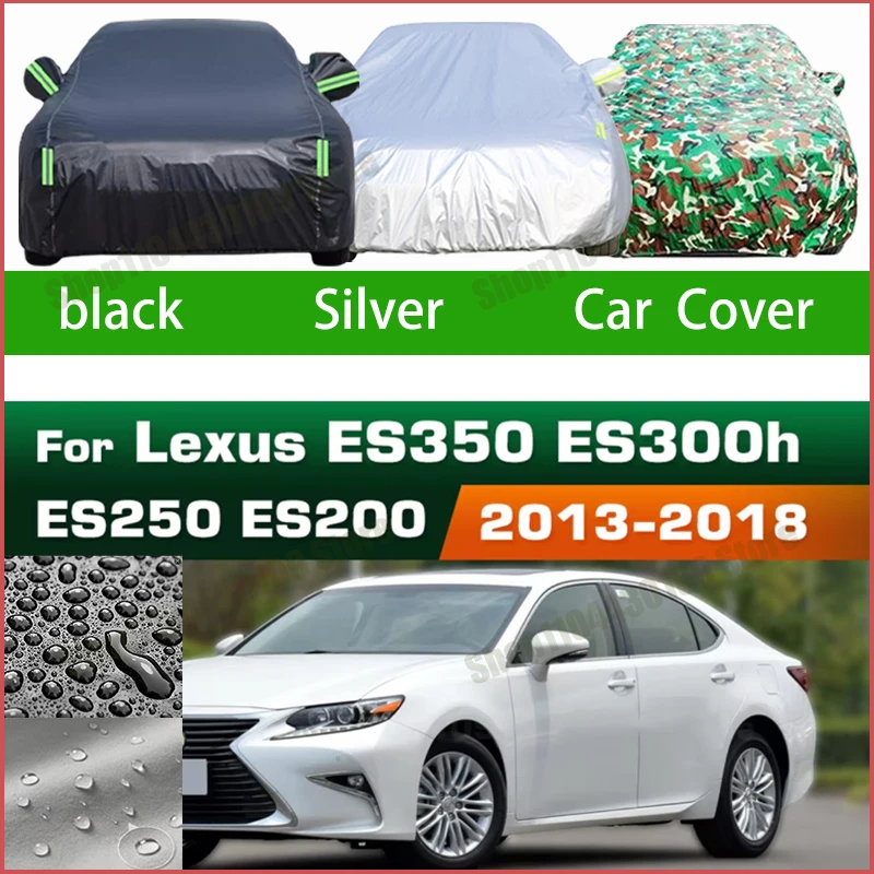 

For Lexus ES ES350 ES300h ES250 2013-2018 Outdoor Waterproof Snowproof Sunshade Car Cover 210T Custom Protection Storm Hood