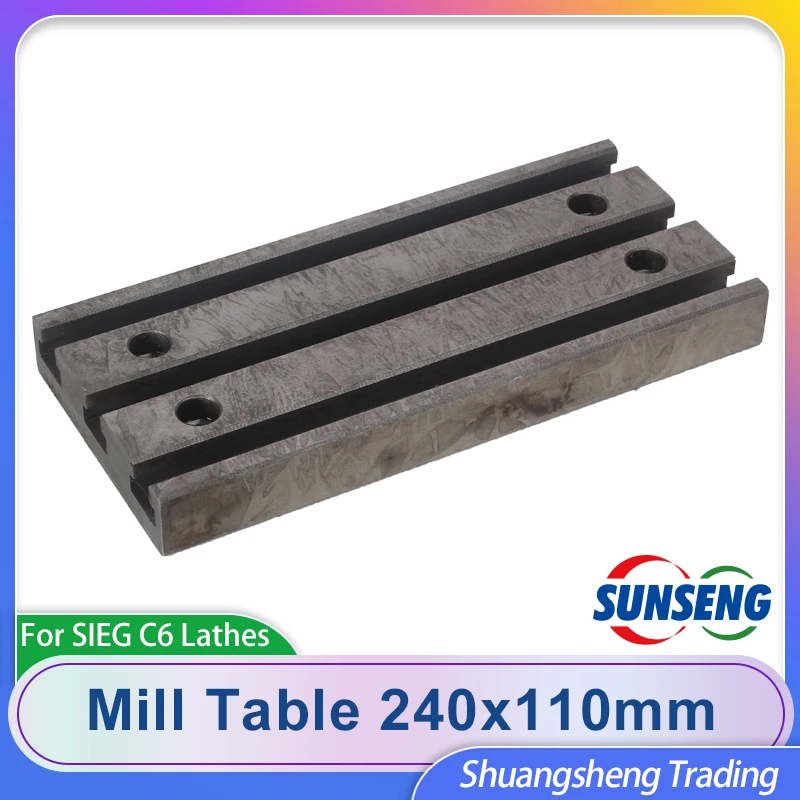 

Mill Table 240x110mm SIEG S/N:10199 C6&SC6/M6&SM6 Machine tool spare parts