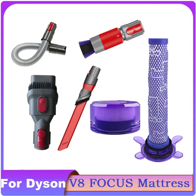 

6PCS Replacement Attachments For Dyson V8 FOCUS Mattress Vacuum Cleaner Front Filter&Rear Filter Dusting Suction Head