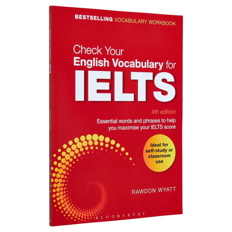 Check Your English Vocabulary For IELTS Rawdon Wyatt Bloomsbury UK 9781472947376 Book