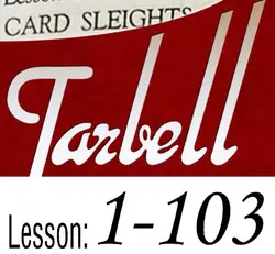 Tarbell by Dan Harlan Lesson:1-103 Magic instruction,Magic Trick