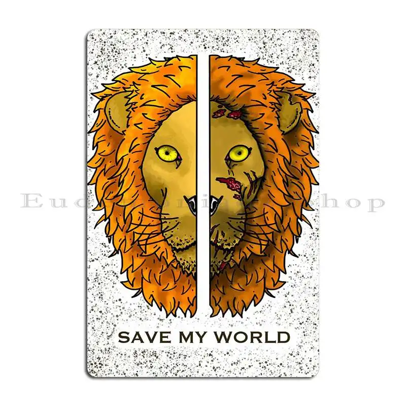 Lion Victim Of Climate Metal Plaque Wall Mural Garage Create Garage Character Tin Sign Poster