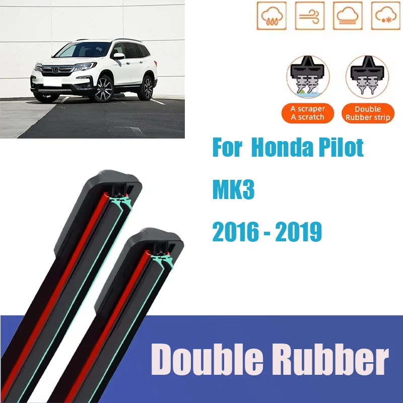 

For Honda Pilot MK3 2016 - 2019 Car Front Wiper Blades Soft Double Rubber Windscreen Wipers Auto Windshield 26"+24"+14"