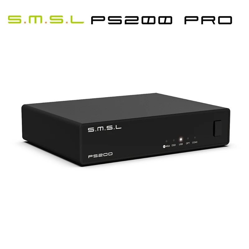 SMSL PS200 PRO MQA/MQA-CD Decoder ES9039Q2M Support up to PCM 32Bit/768kHz DSD512