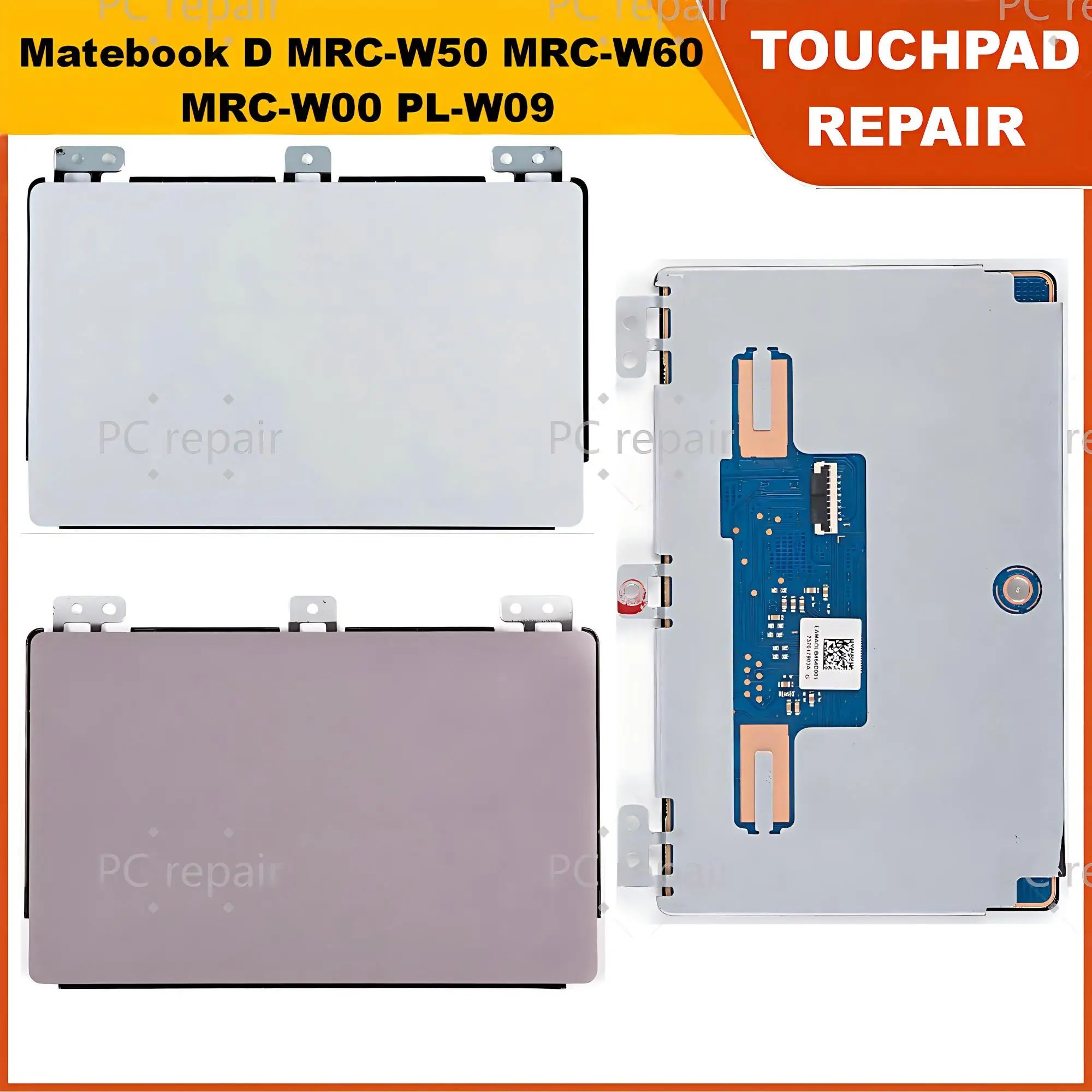 Touchpad For Matebook D MRC PL Series MRC-W50 MRC-W60 MRC-W00 PL-W09 Silver/Gray Trackpad Repair Mouse pad EAMADLB464D001