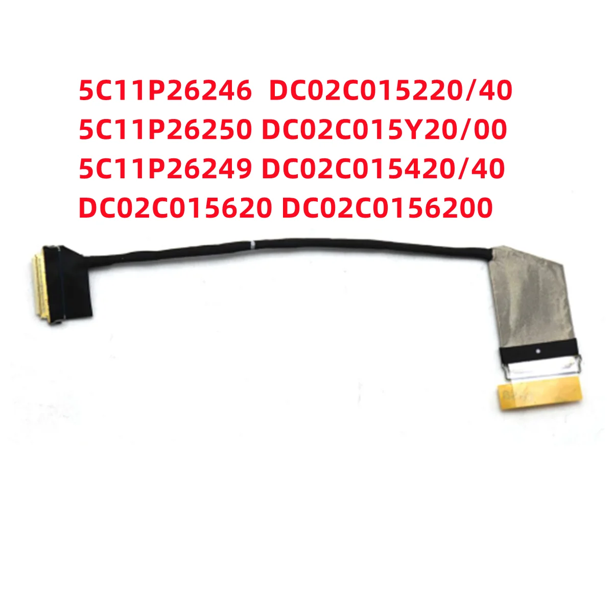 

Для кабеля экрана T16 Gen 3, кабель экрана дисплея 5C11P26250 5C11P26246 5C11P26249