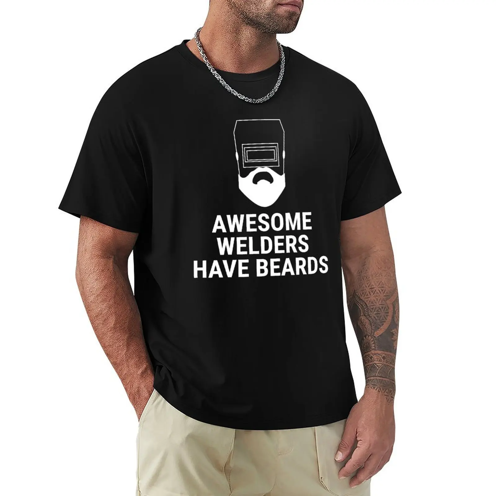

Awesome Welders Have Beards Cool Welding T-Shirt Basic Tee Shirt for Everyday Outfit