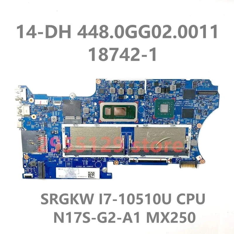 L51128-001 L67767-601 L67770-601 18742-1 เมนบอร์ดสําหรับHP 14-DH 448.0GG02.0011/448.0GG03.0011 I3/I5/I7 GM/940MX/MX250 100% ทดสอบ