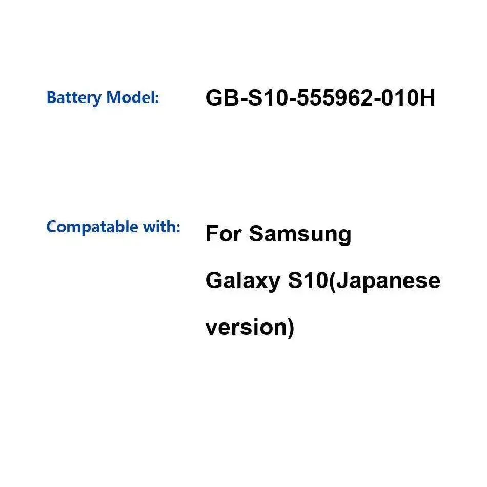 

Reliable Power Supply GB-S10-555962-010H Mobile Phone Battery For Samsung Galaxy S10 Japanese Version 3300Mah
