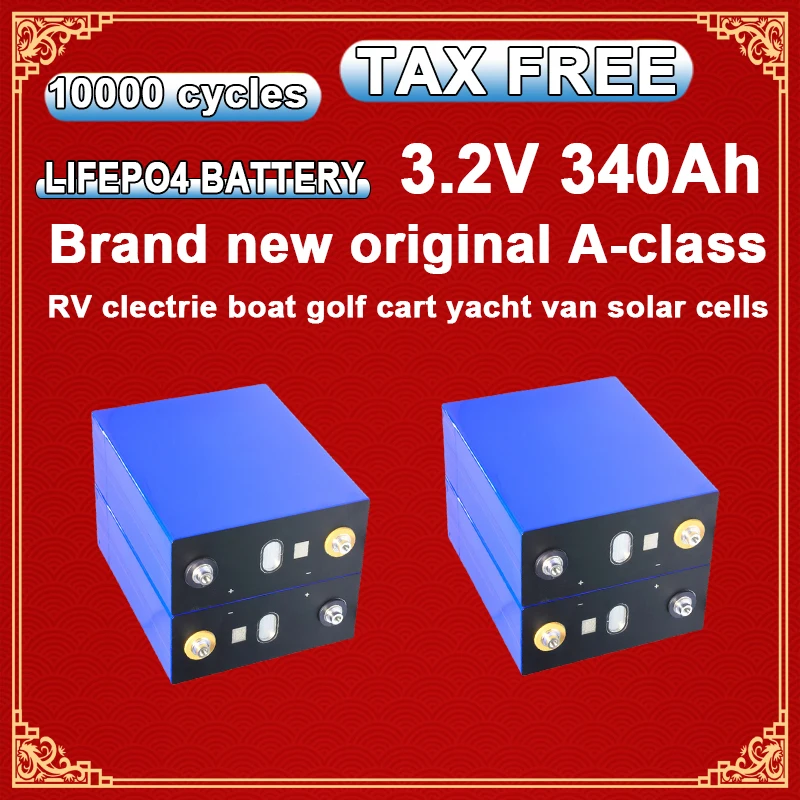 

New 3.2V 340AH Lifepo4 Battery Grade A 3C High Power DIY 12V 24V 48V EV RV Solar Energy Storage Rechargeable Battery Duty Free