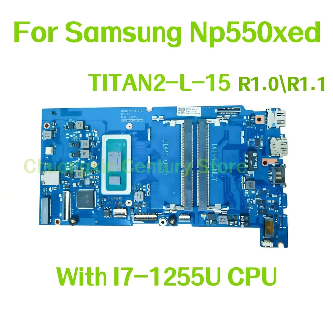 

Материнская плата TITAN2-L-15 R1.0/R1.1 подходит для ноутбука Samsung Np550xed с процессором I7-1255U, 100% протестирована, исправна.