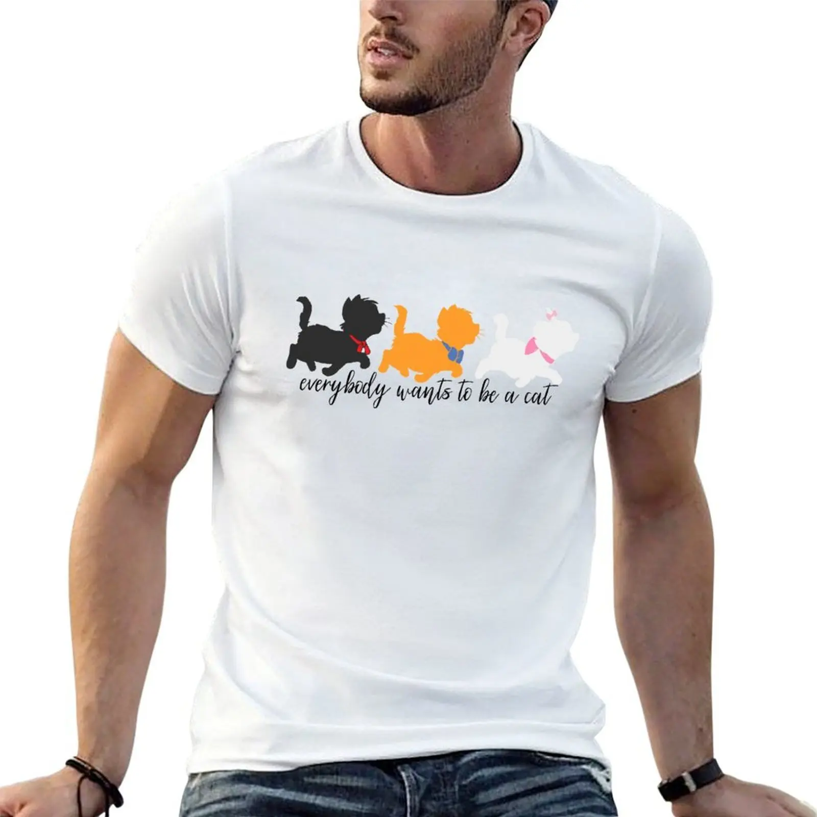 

Everybody Wants to be a Cat T-Shirt man graphic t shirt man t shirt cotton high quality T-Shirt