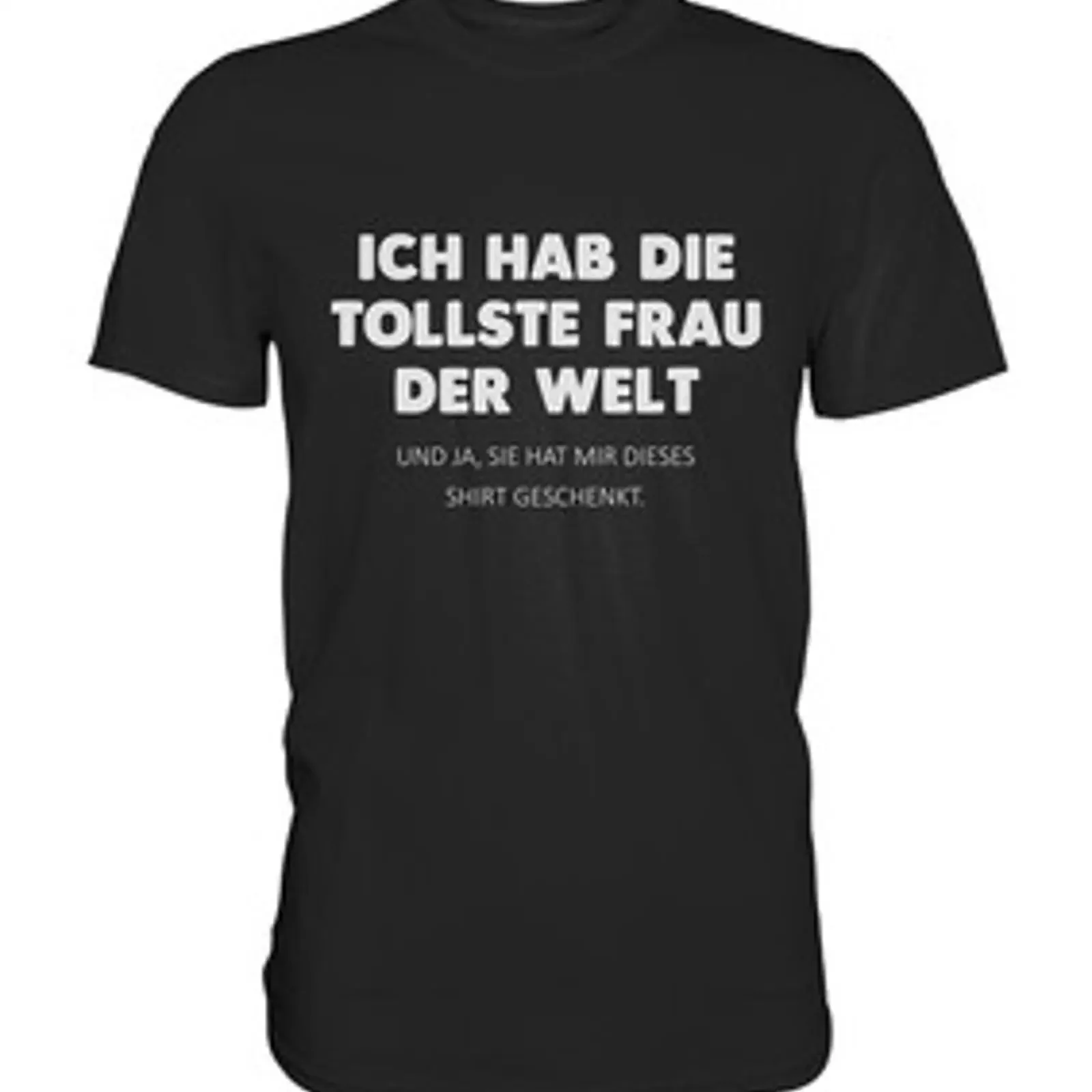 Tollste Frau Herren T Shirt Lustiger Spruch Geschenk für Ehemann Spaß Funshirt vintage Washed Stretched fashion
