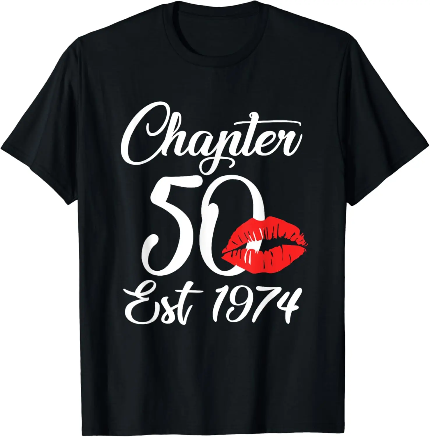 

Chapter 50 EST 1974 Years Lips 50th Birthday Vintage 1974 gi T-Shirt