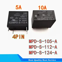 10PCS/LOT  MPD-S-105-A MPD-S-112-A MPD-S-124-A MPD S 112 A 5V 9V 12V 24V 48V 5A/10A 4PIN  100%Original New Relay