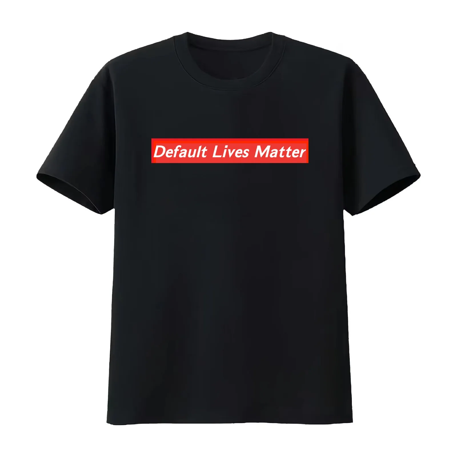 Default Lives Matter [dupe] T-Shirt Summer Casual Cotton Tee Oversized Streetwear Tops Vintage Graphic Print 100% Cotton
