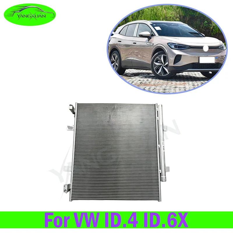 AC Condenser Air Conditioning Condenser Radiator Replacement Parts For VW ID.4 ID.6X 1ED816411A
