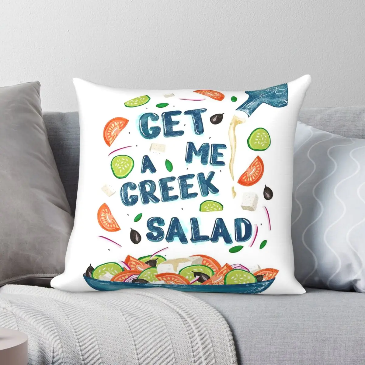 Get Me A Greek Salad Pillowcase Polyester Linen Velvet Creative Zip Decorative Throw Pillow Case Room Cushion Cover