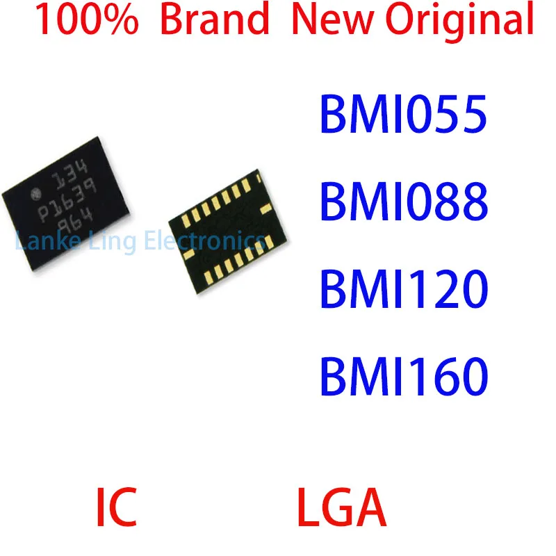 BMI055 BMI088 BMI120 BMI160 100%  Brand  New Original IC LGA