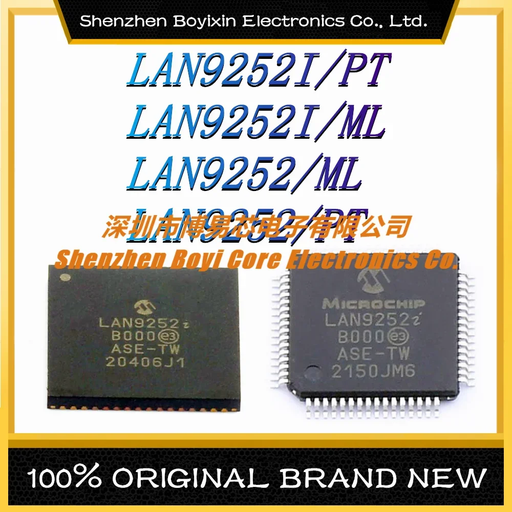 

LAN9252I/PT LAN9252I/ML LAN9252/ML LAN9252/PT New Original Genuine