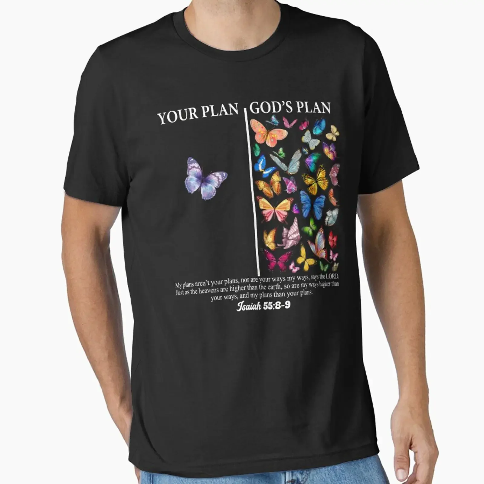 Your Plan and God's Butterflies Isaiah 558 9 Bible Verse Faith Essential T Shirt vintage Washed Versatile streetwear homme