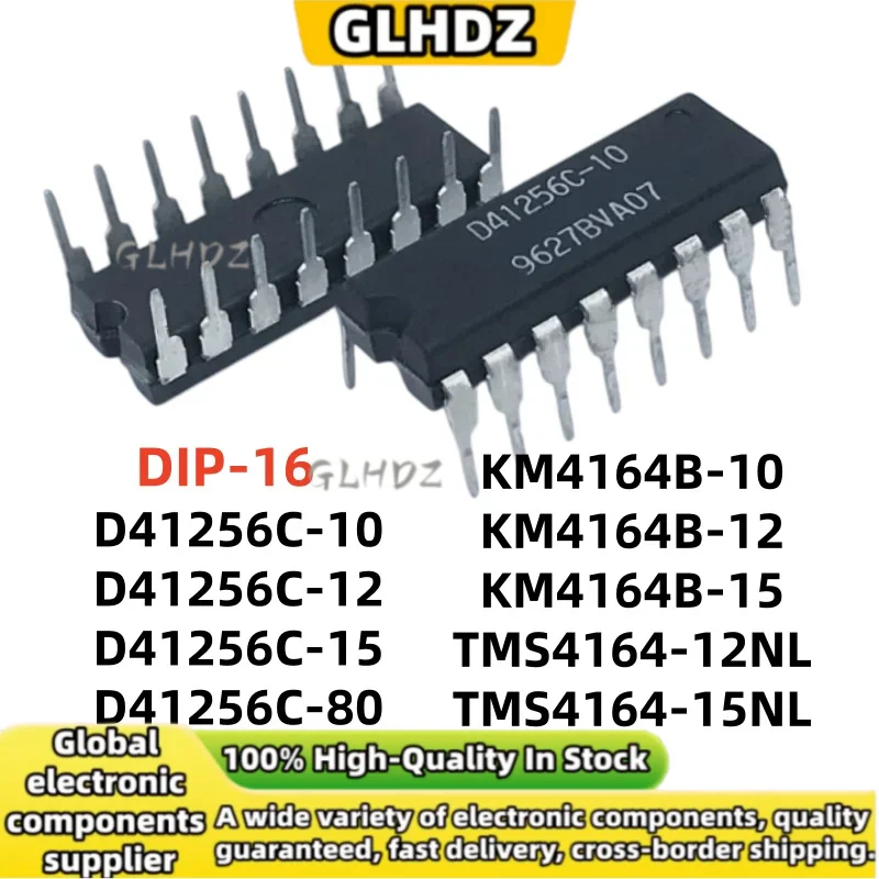High Quality 10PCS D41256C-10 D41256C-12 D41256C-15 D41256C-80 KM4164B-10 KM4164B-12 KM4164B-15 TMS4164-12NL TMS4164-15NL DIP-16