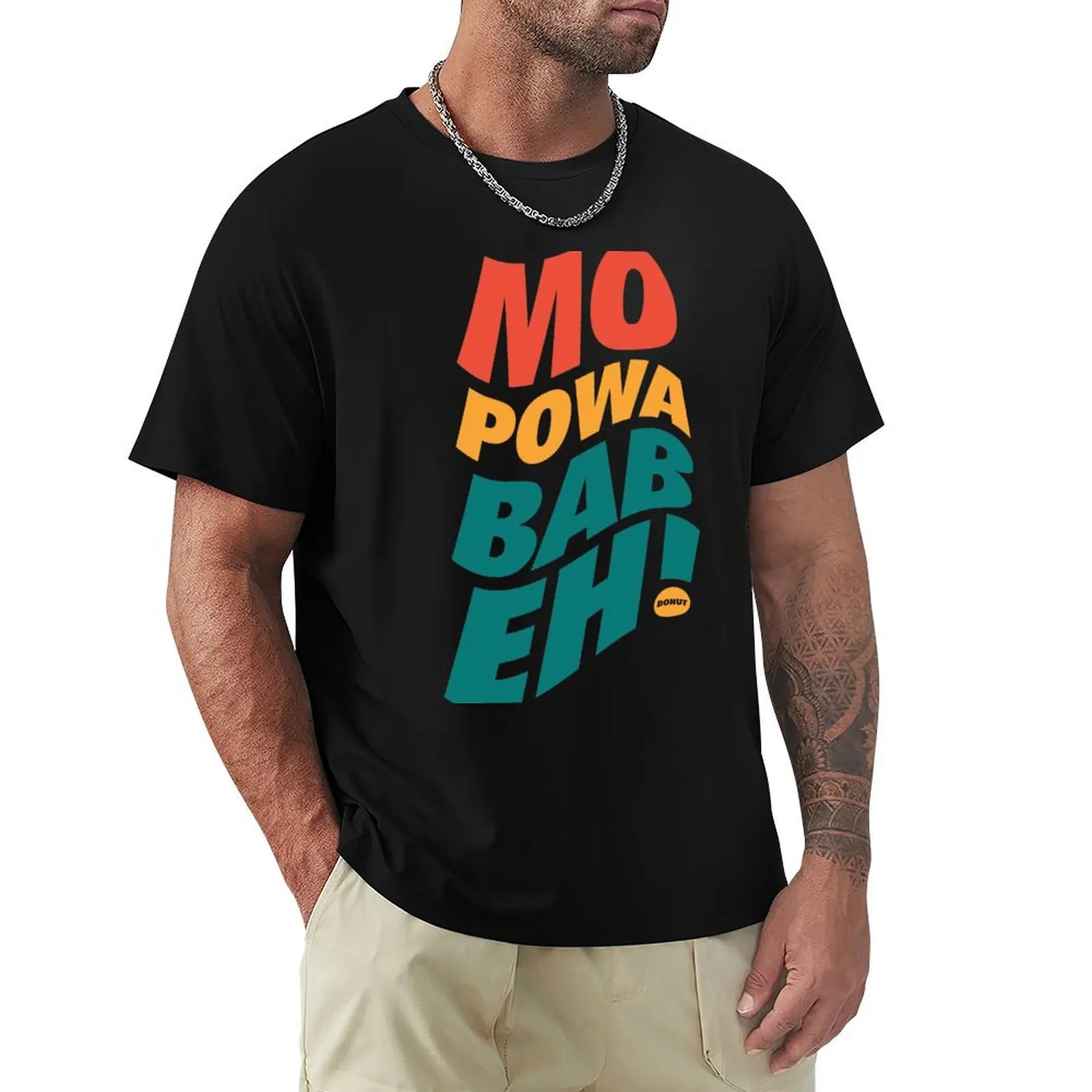 

Mo Powa Babeh (More Power Baby) T-Shirt summer tops korean fashion vintage t shirt men
