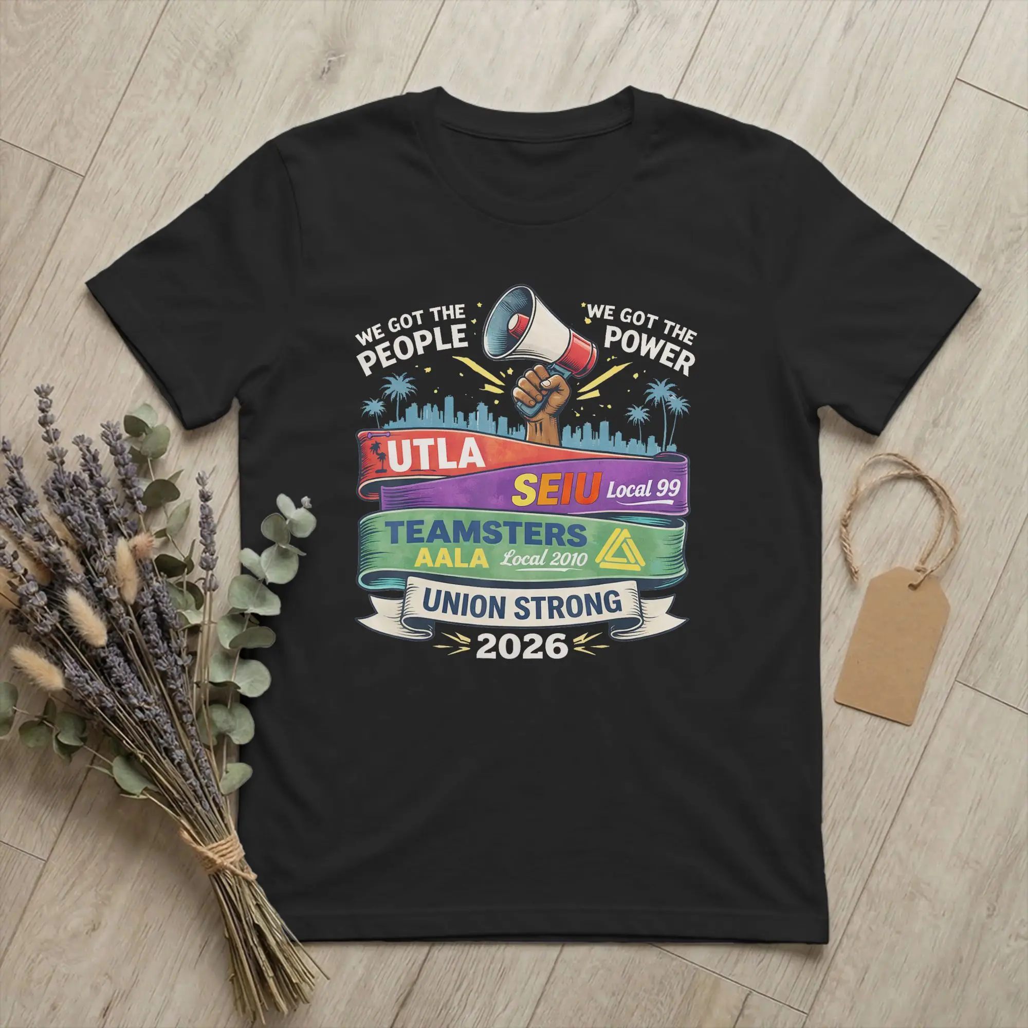 Labor Movement UTLA SEIU AALA T-Shirt Men We Got The People Casual Cotton Tee Round Collar Short Sleeve T Shirts Printed Clothes