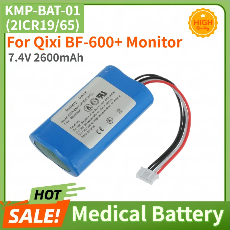 KMP-BAT-01 (2ICR19/65) High Quality Medical Battery 7.4V 2600mAh for Qixi BF-600+ Monitor Brand New Replacement Battery