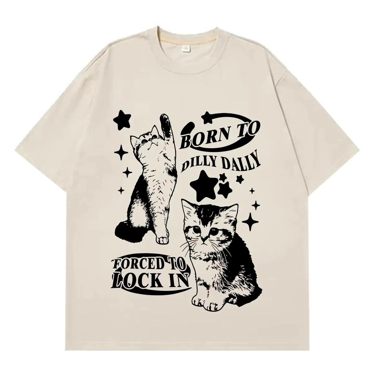 Born To Dilly Dally Forced To Lock on Kitten Funny Cat Meme T-shirt Men Women Fashion T Shirt Loose Cotton High Quality T-shirts