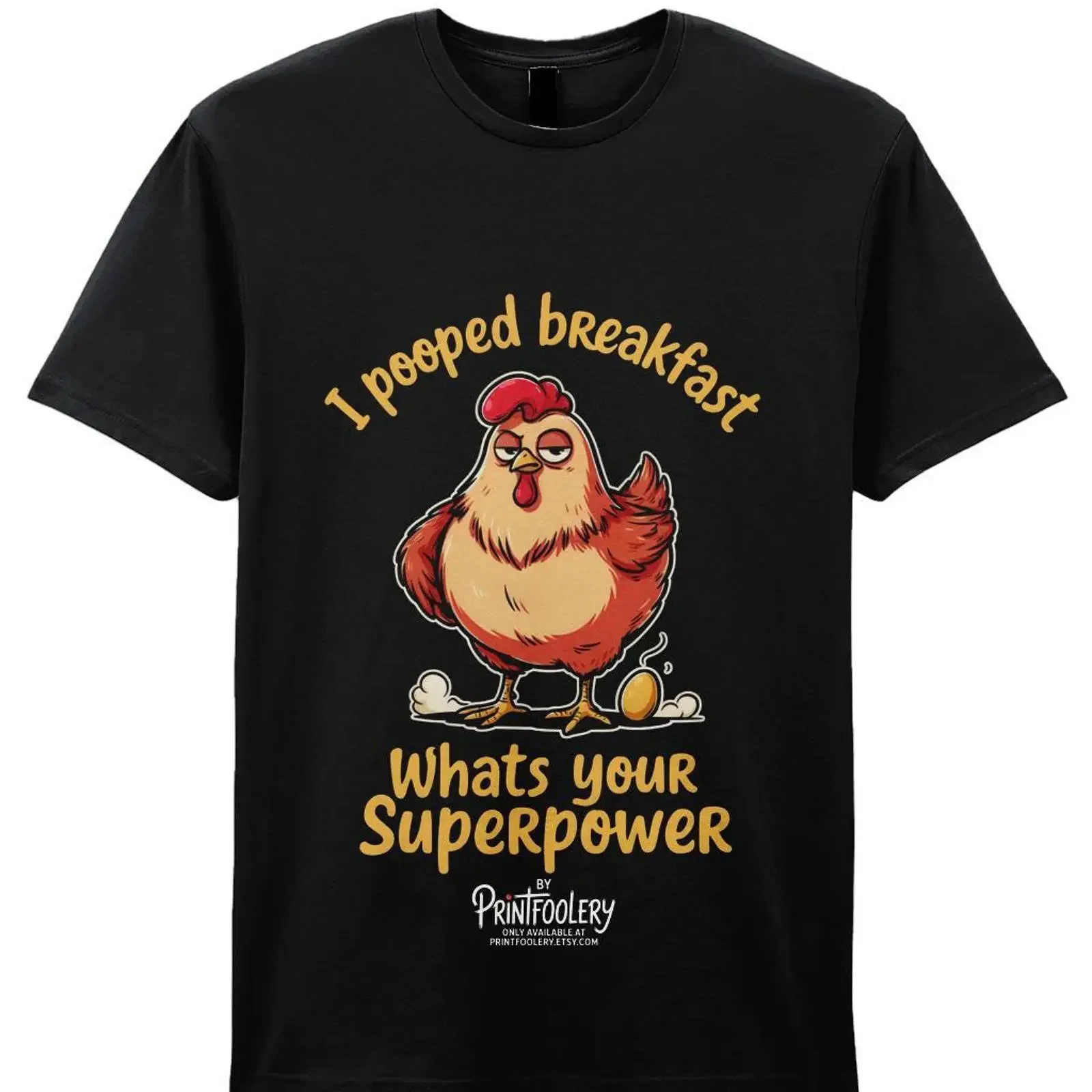 Funny Chicken T Shirt I Pooped Breakfast Hen Humour vintage Washed graphic Unisex Breathable Stretched designer clothes