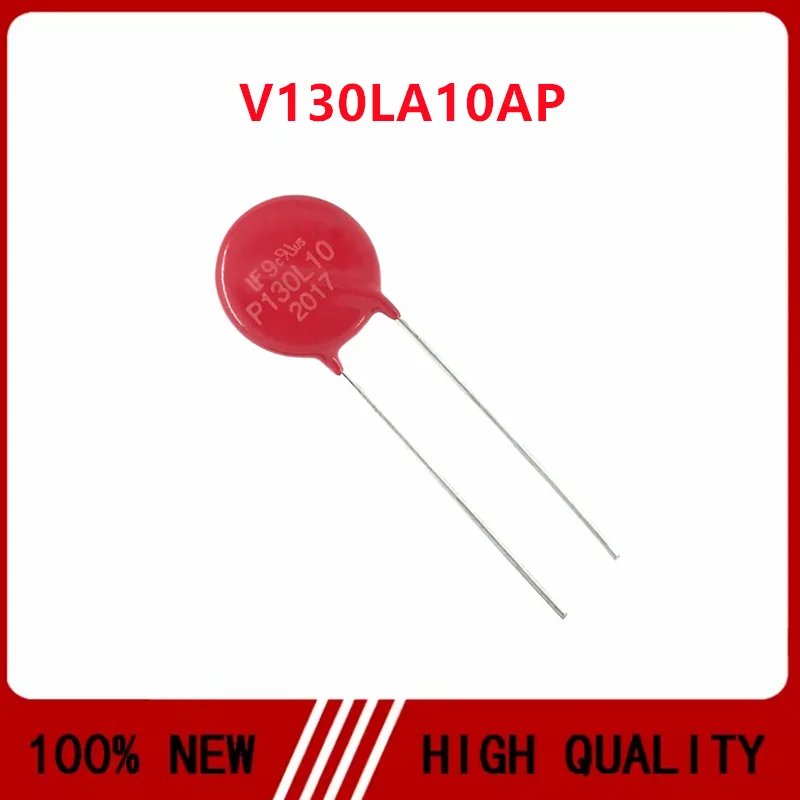 V130LA10AP P130L10 Varistor 130V 4500A 1000pF Diameter 14mM Original